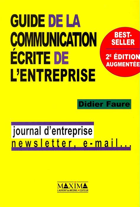 Guide de la communication écrite de l'entreprise : Journal d'entreprise